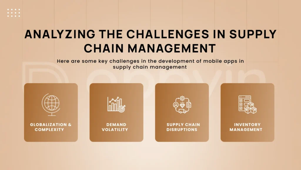 Analyzing the challenges in supply chain management | AppVin Technologies